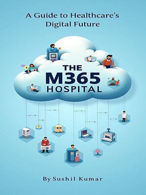 cover image of The M365 Hospital